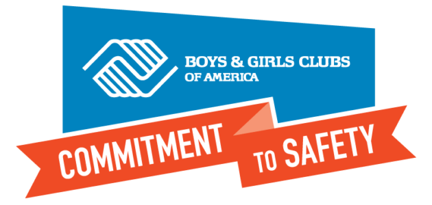 Boys & Girls Club | Commitment to Safety